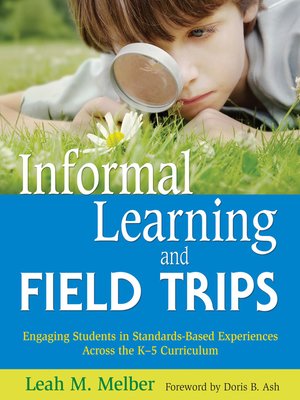 cover image of Informal Learning and Field Trips